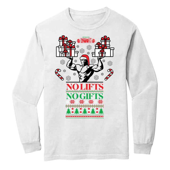 No Lifts, No Gifts Christmas Shirt